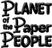 Planet of the Paper People